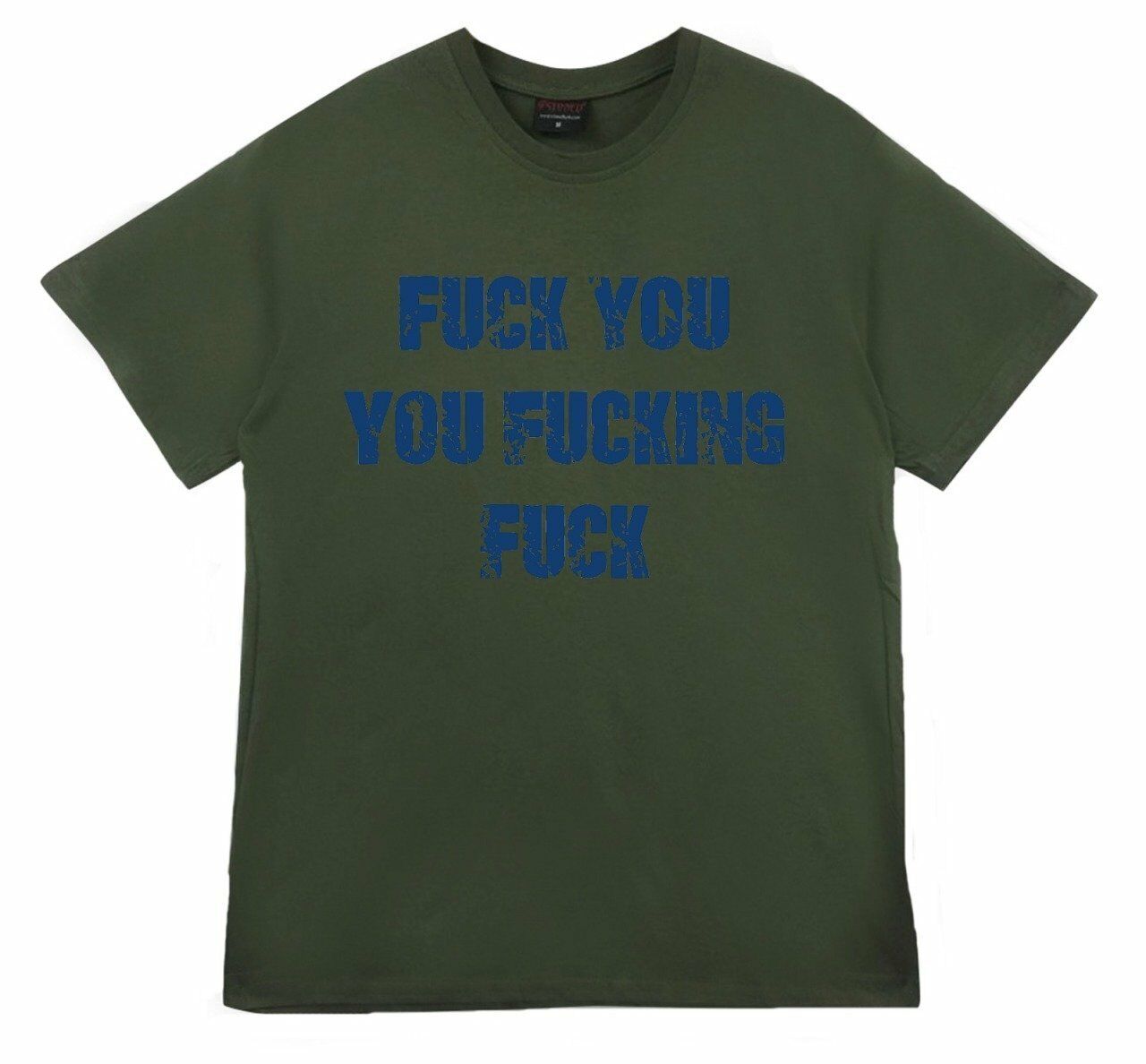 FUCK YOU YOU FUCKING FUCK Baskılı T-shirt